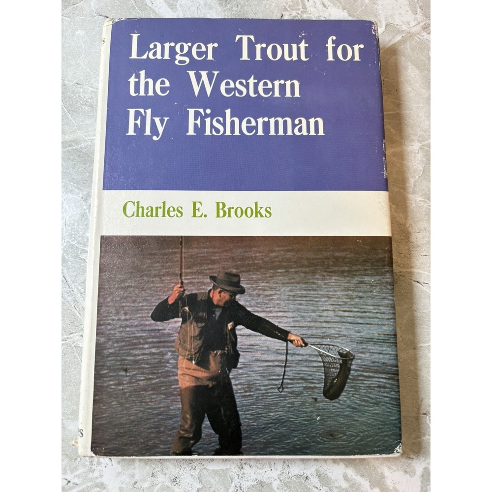 Larger Trout for the‎ Western Fly Fisherman 1970 HC - GOOD
